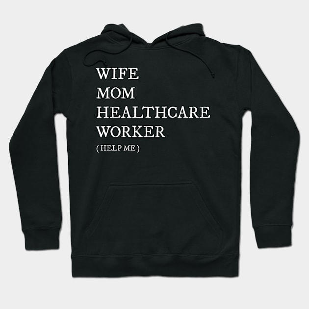 Wife Mom Proud Social Worker Design Hoodie by 2blackcherries